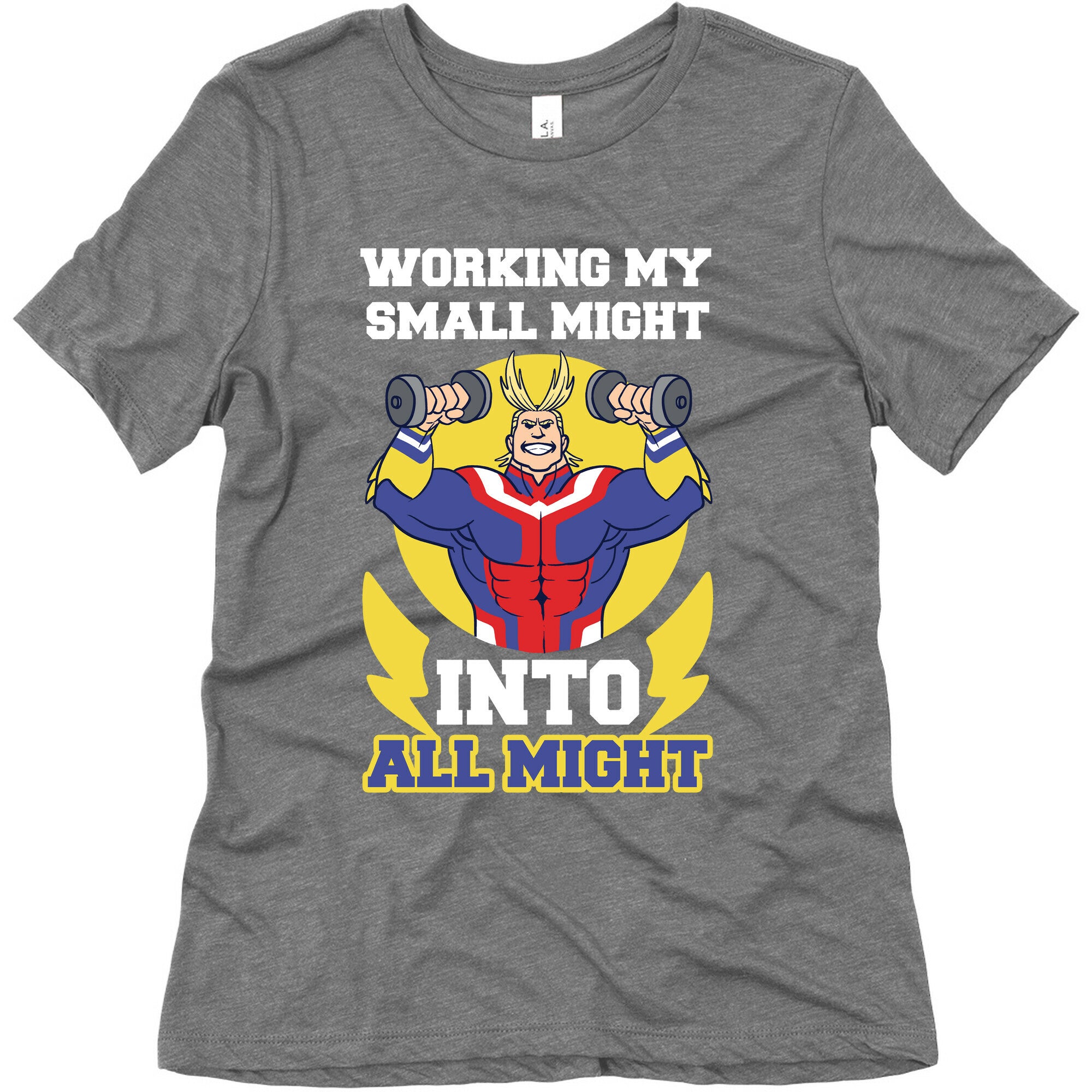 Working My Small Might Into All Might - My Hero Academia Women's Triblend Tee